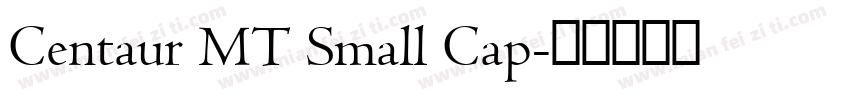 Centaur MT Small Cap字体转换